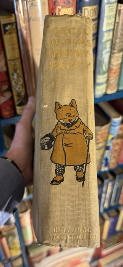 Cecil Aldin's Merry Party : Anthropomorphic Pigs, Dogs, Cats : Scarce 1st Ed