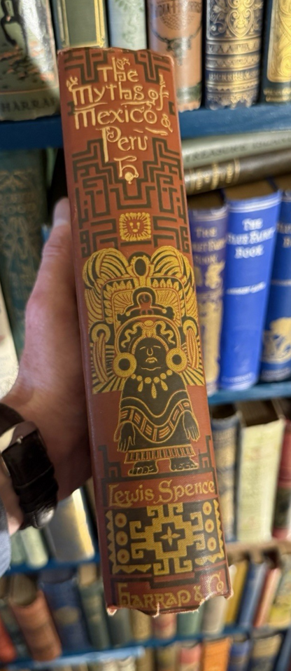 The Myths of Mexico & Peru : Lewis Spence : Occult Mythology Aztecs : Deluxe Ed