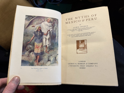 The Myths of Mexico & Peru : Lewis Spence : Occult Mythology Aztecs : Deluxe Ed