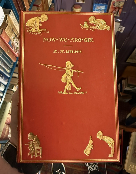A A Milne : Now We Are Six : 1st/1st : Fine Binding (Baynun Riviere) 1927