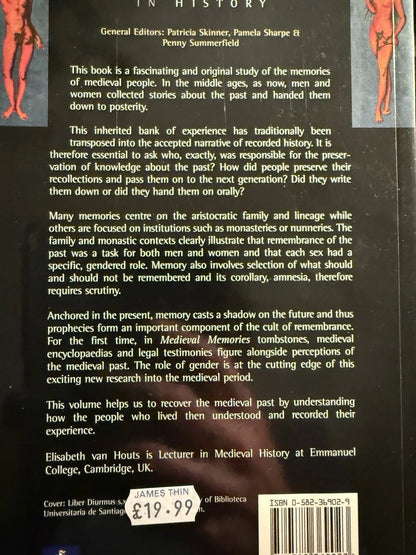 Medieval Memories : Men, Women, and the Past, 700-1300 : Van Houts: PB: VGC