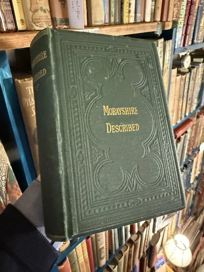 1868 Morayshire Described : Being a Guide to Visitors : J. & W. Watson