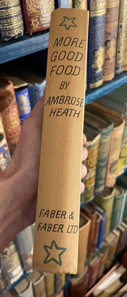 1933 Ambrose Heath : More Good Food : First Edition in Dust Jacket