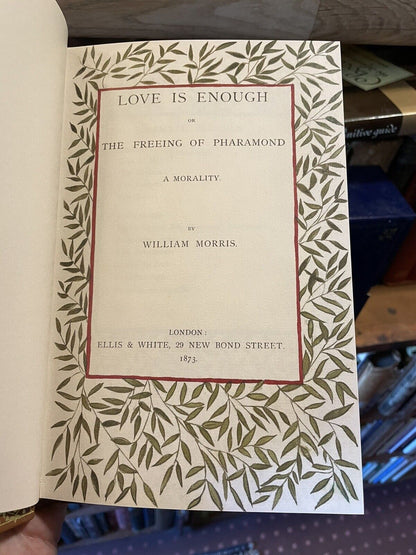 William Morris : Love is Enough : Ltd Edition : Folio Society : Full Leather