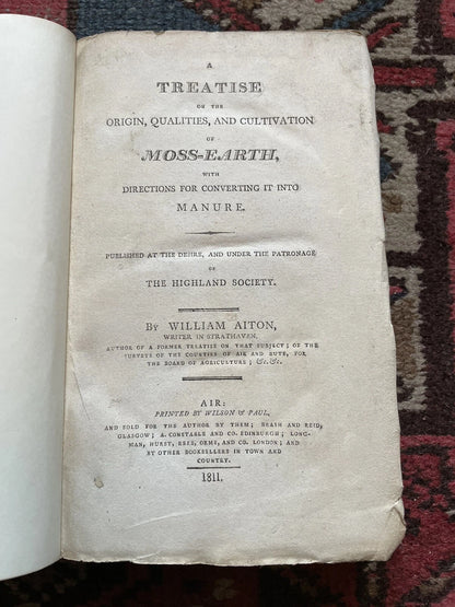 1811 A Treatise on Origin & Cultivation of Moss-Earth into Manure / Farming