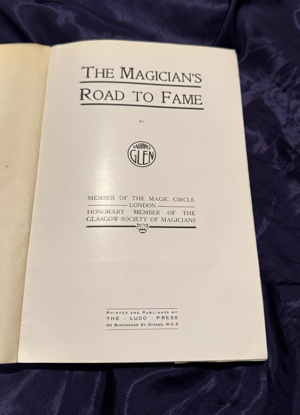 1920 The Magician's Road to Fame : Laurance Glen : Magic Circle : Conjuring