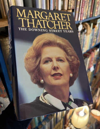 Margaret Thatcher (SIGNED) The Downing Street Years : 1st/1st 1993