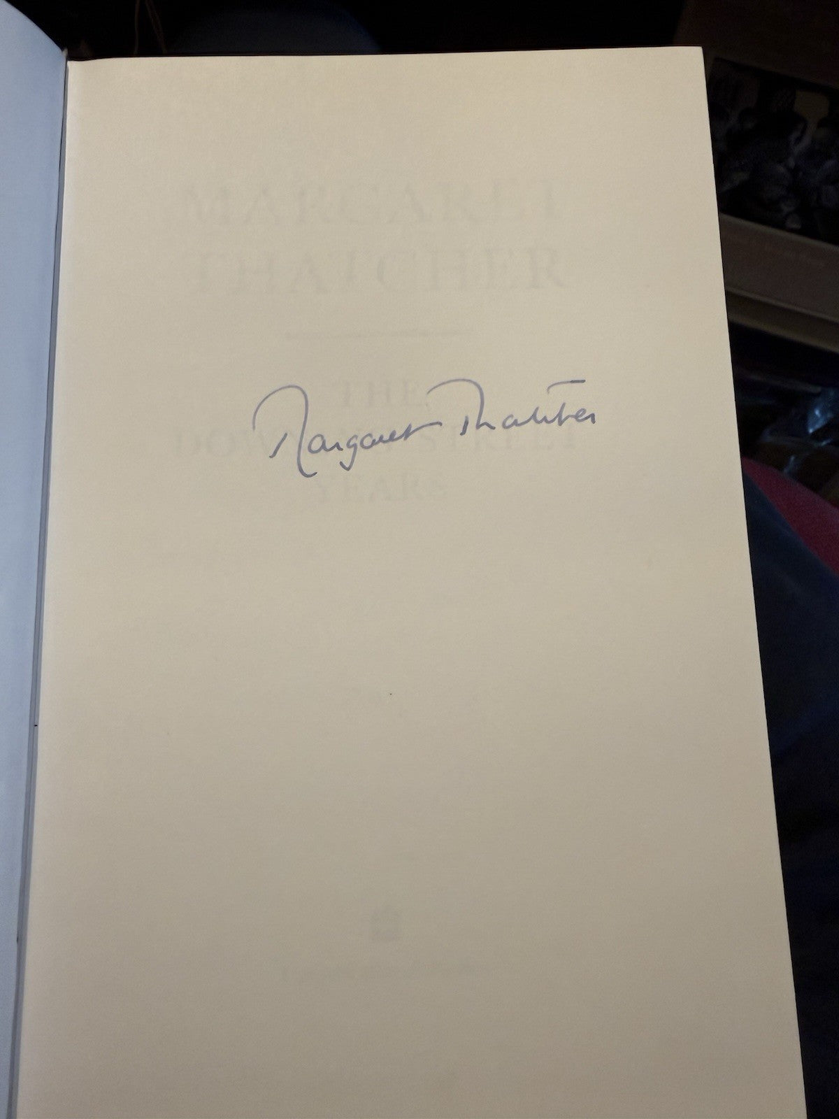 Margaret Thatcher (SIGNED) The Downing Street Years : 1st/1st 1993