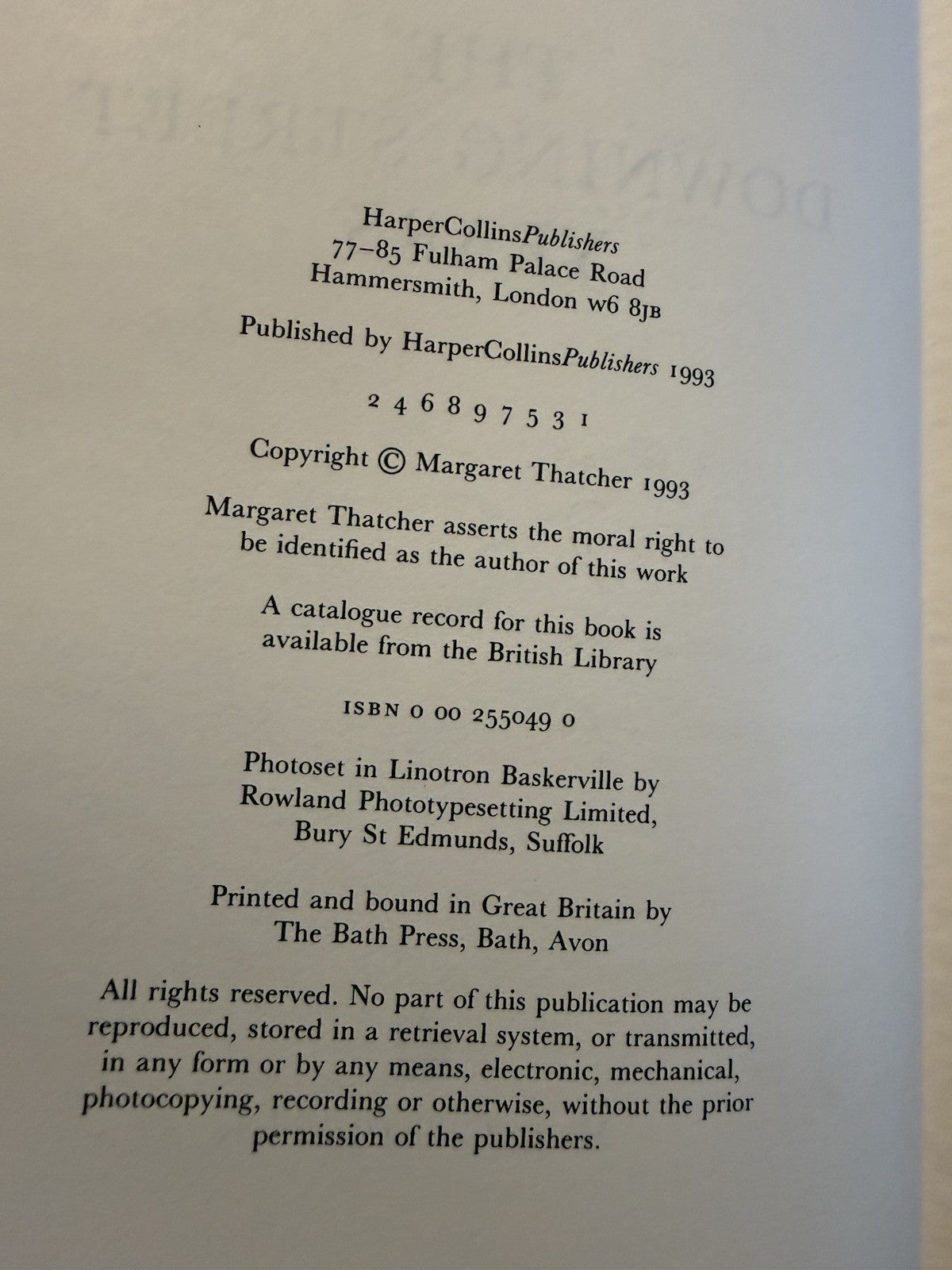 Margaret Thatcher (SIGNED) The Downing Street Years : 1st/1st 1993