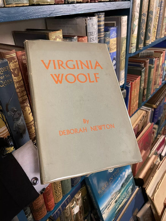 Virginia Woolf - Deborah Newton : Australian Hardback in DJ : 1st Edition 1946