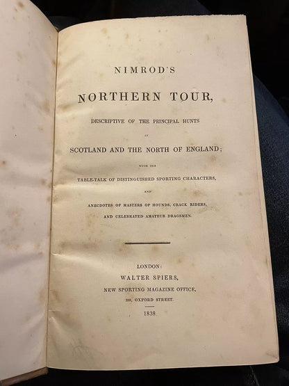 1838 Nimrod's Northern Tour : Hunting in Scotland & North of England : 1st Ed