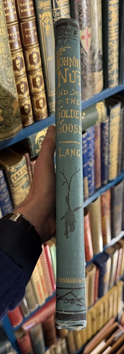 1887 Johnny Nut and the Golden Goose : Translated by Andrew Lang