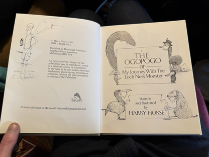 Harry Horse : The Ogopogo; My Journey with the Loch Ness Monster : 1st 1983