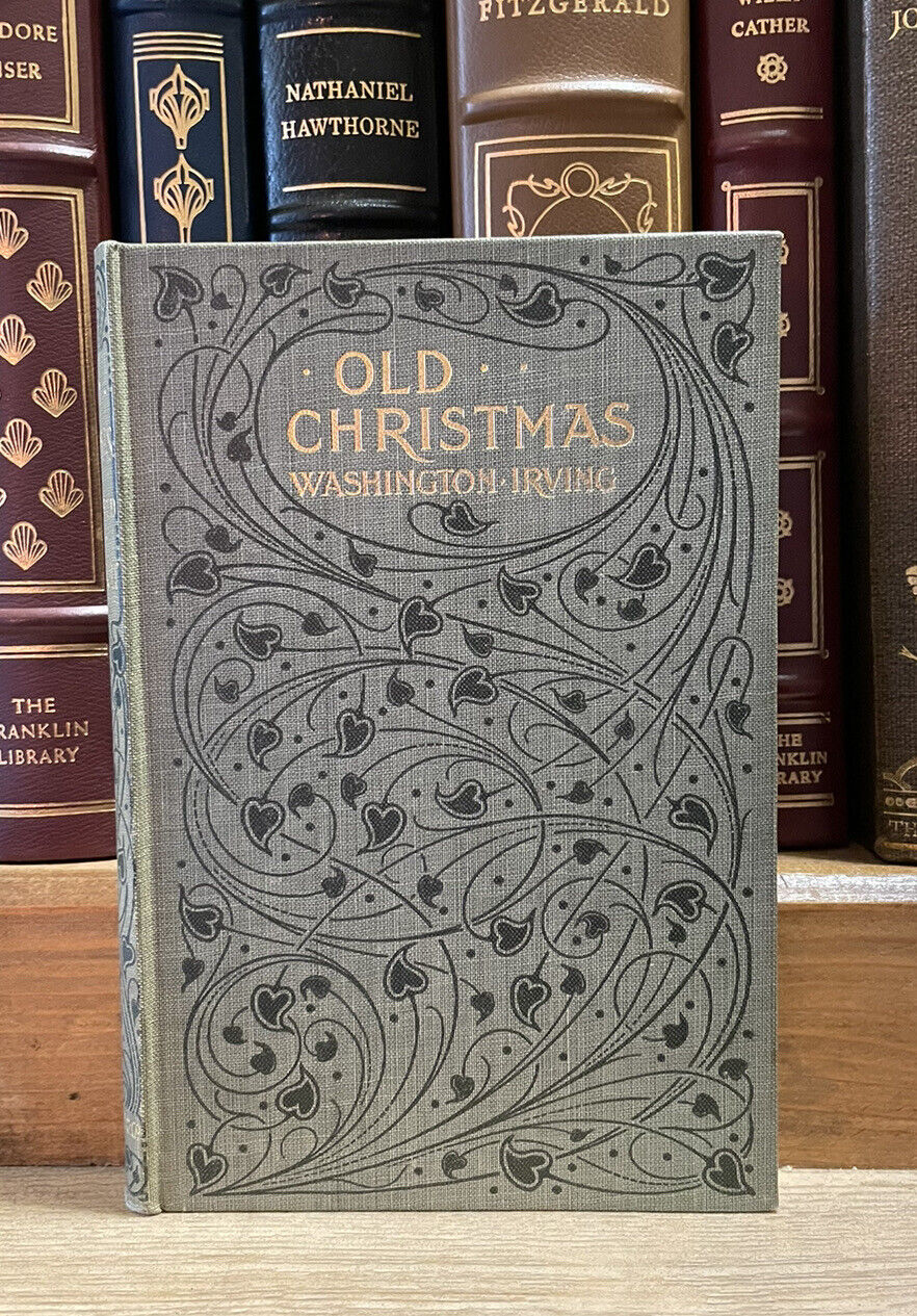 Old Christmas From the Sketch Book of Washington Irving : The New Cranford Series : Illustrated by Randolph Caldecott