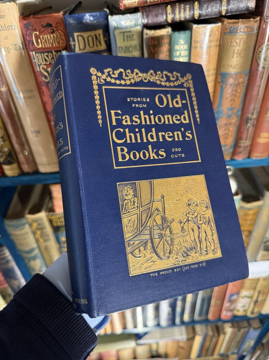 1899 Stories from Old-Fashioned Children's Books : Andrew W. Tuer