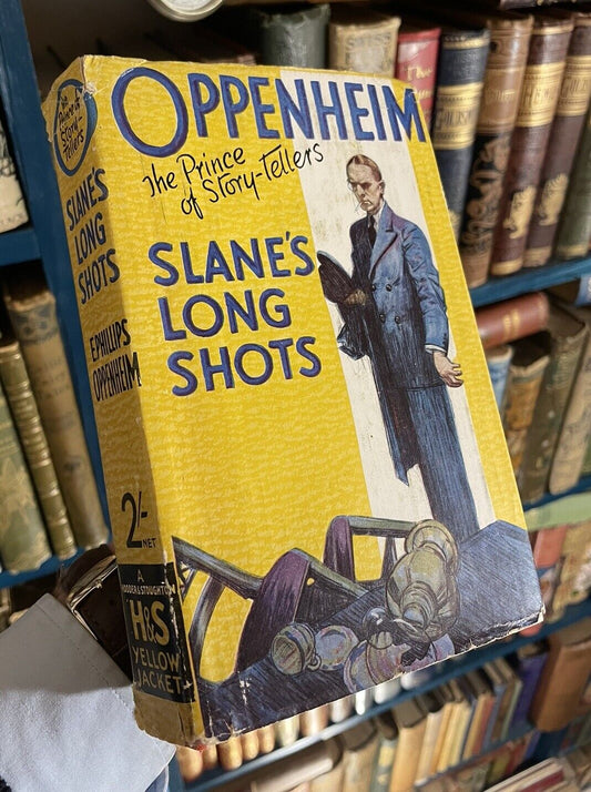 Oppenheim : Slane's Long Shots : Hodder & Stoughton Yellow Jacket 1930