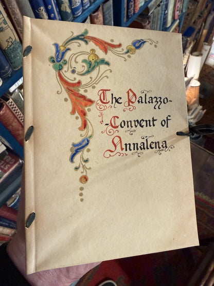 The Story of the Palazzo Convent of Annalena : Giannini Florence Painted Cover