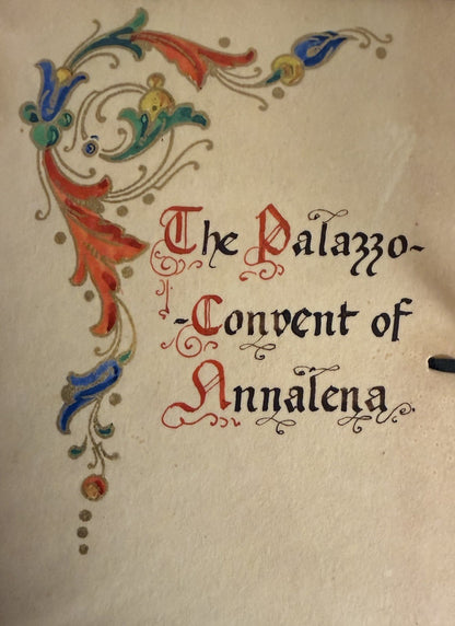 The Story of the Palazzo Convent of Annalena : Giannini Florence Painted Cover