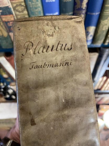 1605 Plautus : M Accl Plauti Lat Comoediae Facile Principis : Vellum Binding