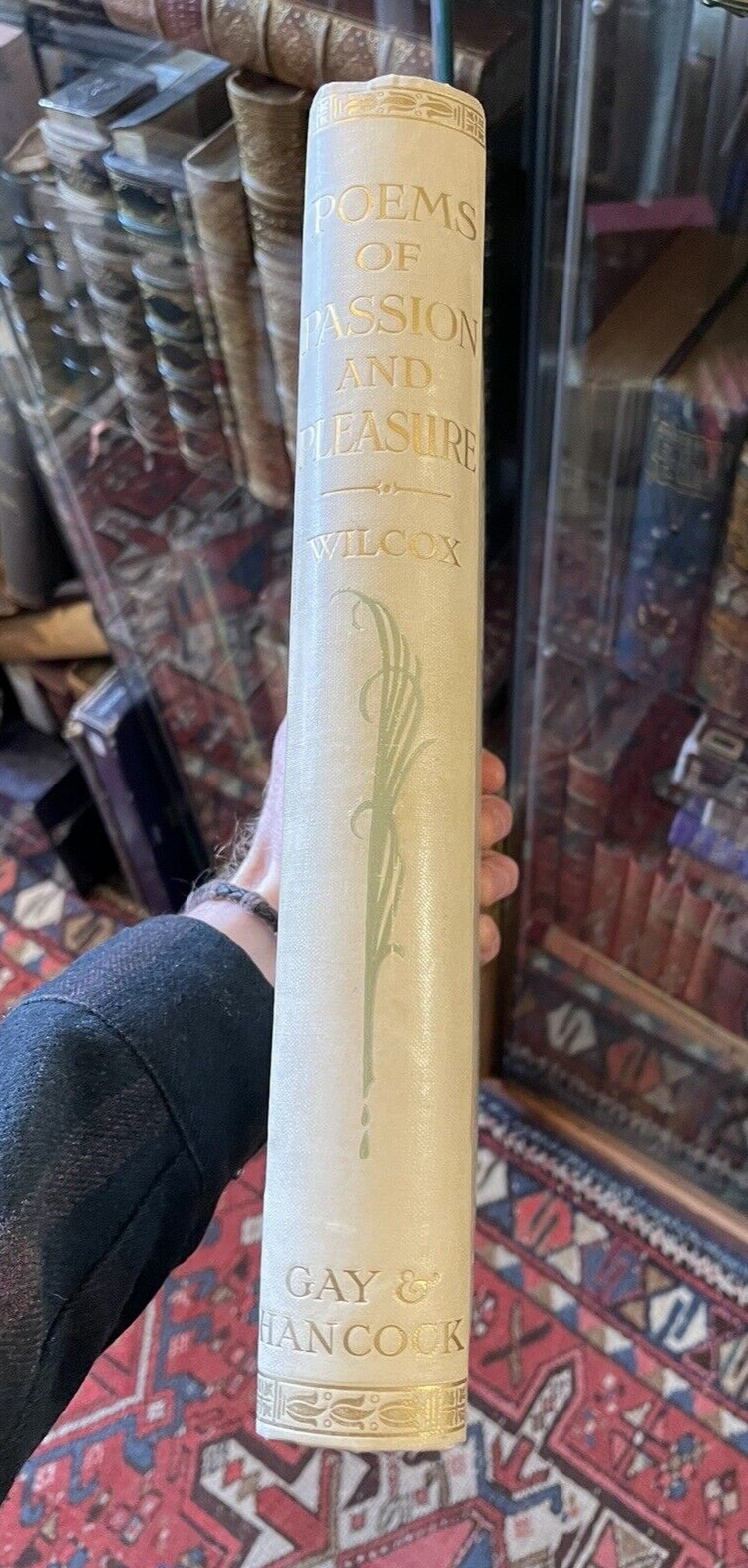 1914 ELLA WHEELER WILCOX Poems of Passion and Pleasure STUNNING ILLUSTRATED BOOK