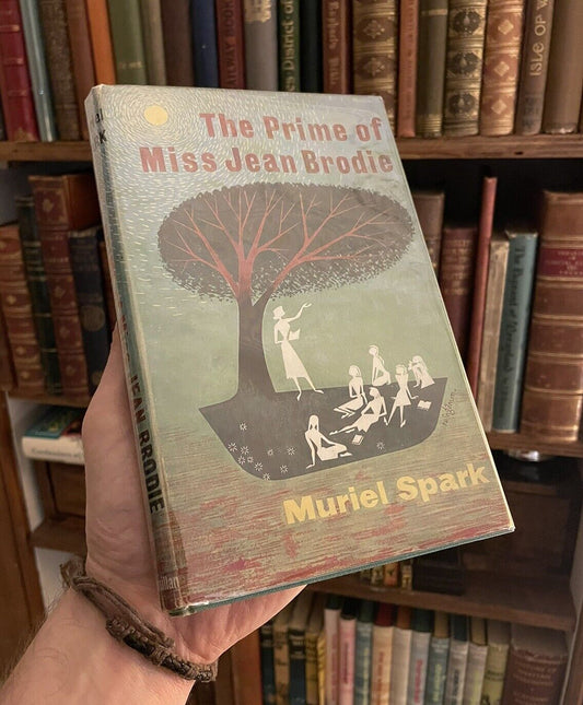 Muriel Spark : The Prime of Miss Jean Brodie : First Edition 1961