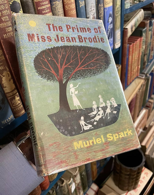 Muriel Spark : The Prime of Miss Jean Brodie : First Edition 1961