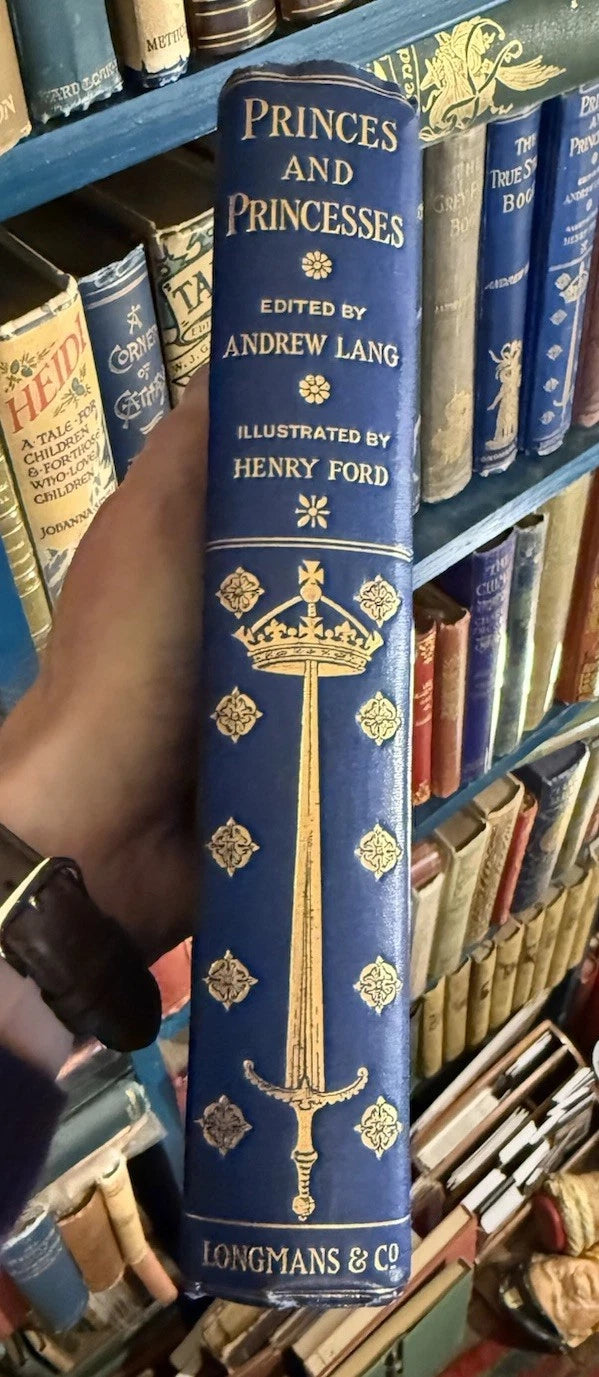 1908 Princes and Princesses : Mrs Andrew Lang : Kings & Queens : Illustrated