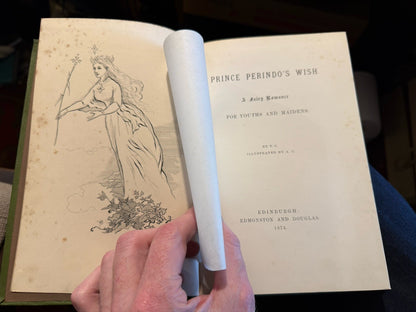 1874 Prince Perindo's Wish; A Fairy Romance for Youths and Maidens