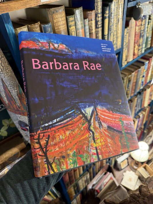 Barbara Rae (SIGNED COPY 2008) Bill Hare, Andrew Lambirth, Gareth Wardell