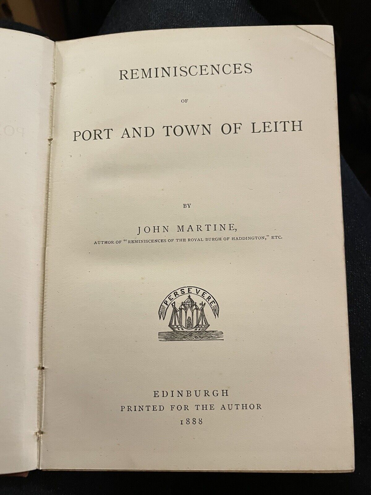 1888 Reminiscences of the Port and Town of Leith, Edinburgh : John Martine
