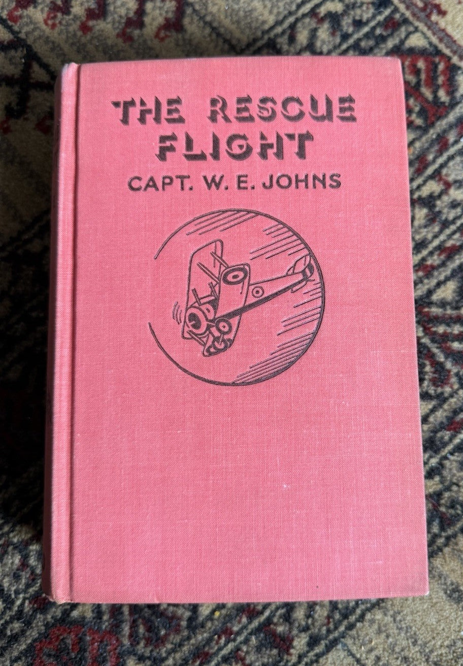 Captain W. E. Johns : The Rescue Flight : 1st Edition in Orig Dust Jacket 1939 : Biggles