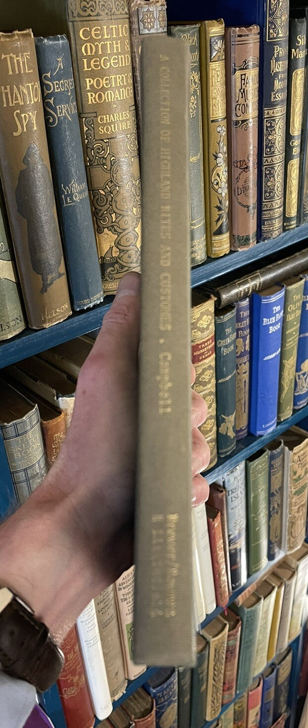 A Collection of Highland Rites and Customes : J. L. Campbell : James Kirkwood