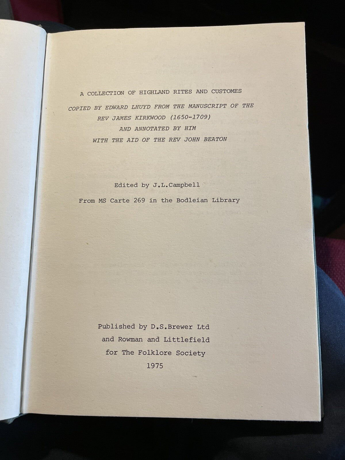 A Collection of Highland Rites and Customes : J. L. Campbell : James Kirkwood