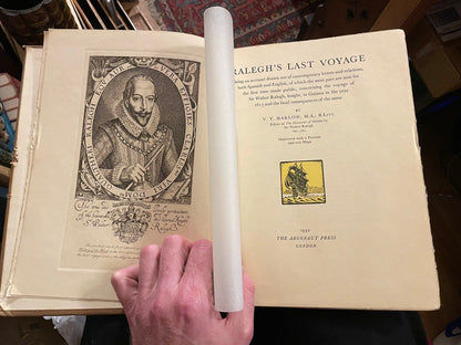 1932 Ralegh's Last Voyage : V T Harlow : Sir Walter Raleigh