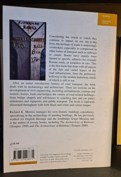 Roads - Archaeology & Architecture, R.K. Morriss: Paperback: 1st Edition