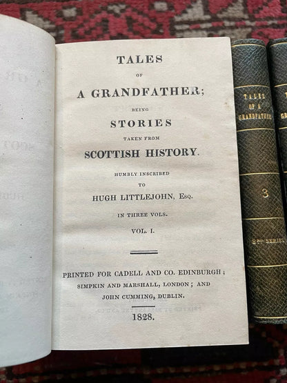 1828 Tales of a Grandfather (12 Vols) Walter Scott : Stories Scottish History