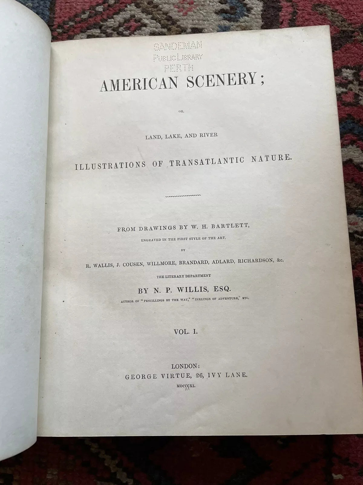 1840 American Scenery (2 Vols) 119 Engravings : Willis William & Bartlett 1st Ed