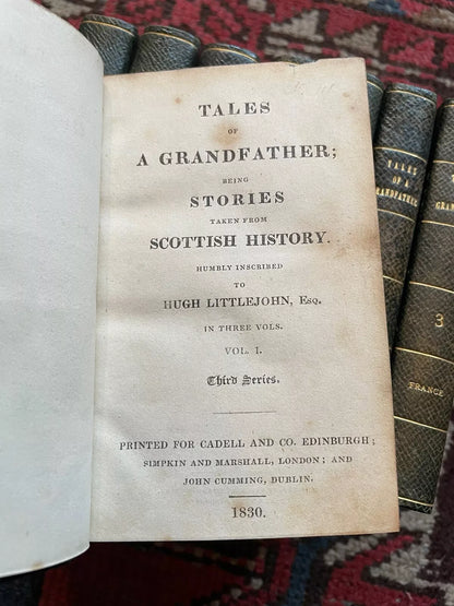 1828 Tales of a Grandfather (12 Vols) Walter Scott : Stories Scottish History