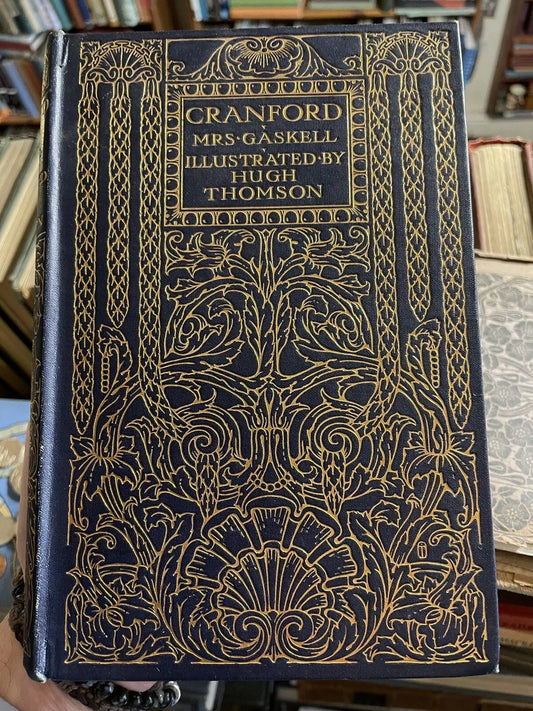 1907 Cranford by Mrs Gaskell : Hugh Thomson : Turbayne Signed Binding