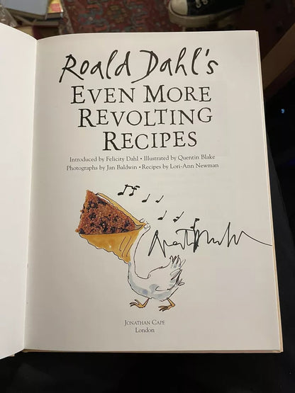 Roald Dahl : Even More Revolting Recipes : Signed by Quentin Blake 2001