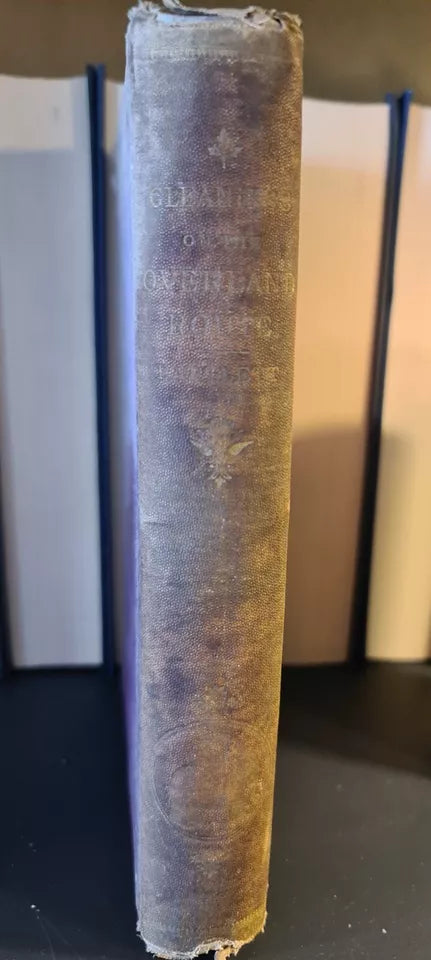 Gleanings on The Overland Route: Pictorial & Antiquarian: Hardback: 1868