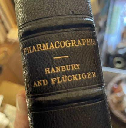 Pharmacographia : History of the Principle Drugs of Vegetable Origin : Hanbury