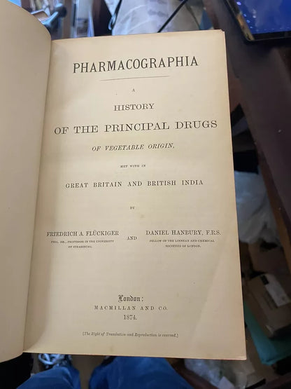 Pharmacographia : History of the Principle Drugs of Vegetable Origin : Hanbury