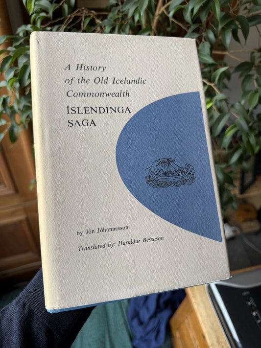 A History of the Old Icelandic Commonwealth : Islendinga Saga : Johannesson