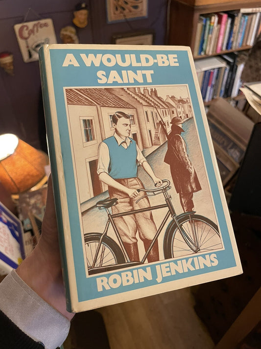 Robin Jenkins : A Would-Be Saint : DOUBLE SIGNED COPY 1st 1978