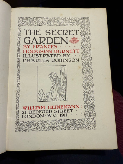 1911 The Secret Garden : Frances Hodgson Burnett : Charles Robinson 1st/1st