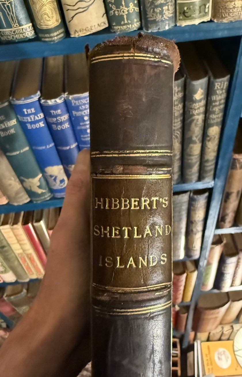1891 A Description of the Shetland Islands : Samuel Hibbert