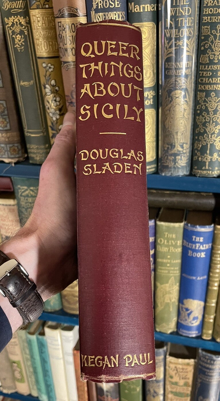 1913 Queer Things About Sicily : Sicillian Culture, Scenery : Sladen & Lorimer
