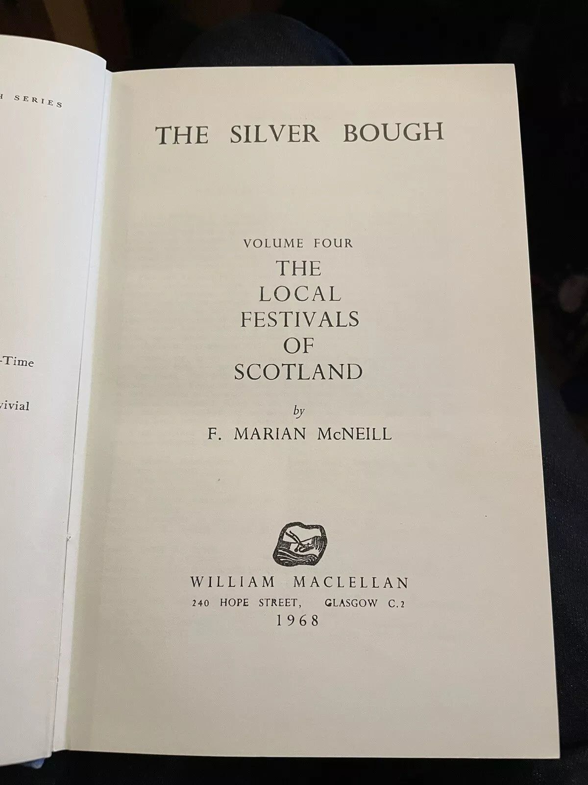 1968 The Silver Bough : Local Festivals of Scotland (Vol 4) F Marian McNeill