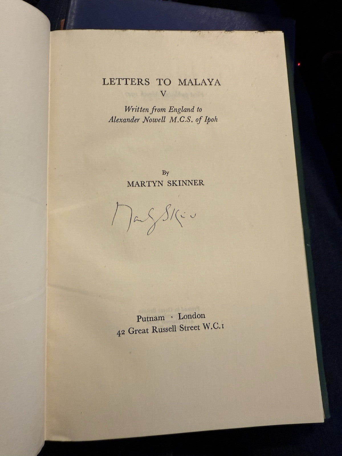 Martyn Skinner : Letters to Malaya (SIGNED) 3 Volumes : Poetry